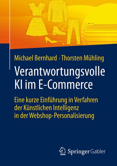 Verantwortungsvolle KI im E-Commerce - Michael Bernhard, Thorsten Mühling