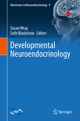 Developmental Neuroendocrinology - 