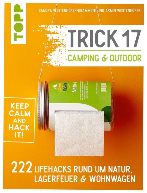 Trick 17 - Camping & Outdoor - Sandra Westenhöfer-Grammeth