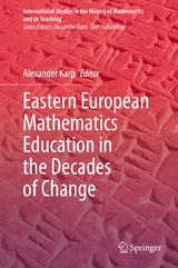 Eastern European Mathematics Education in the Decades of Change - 