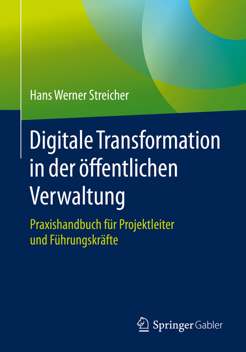 Digitale Transformation in der öffentlichen Verwaltung -  Hans Werner Streicher