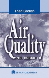 Air Quality, Fourth Edition - Godish, Thad; Fu, Joshua S.