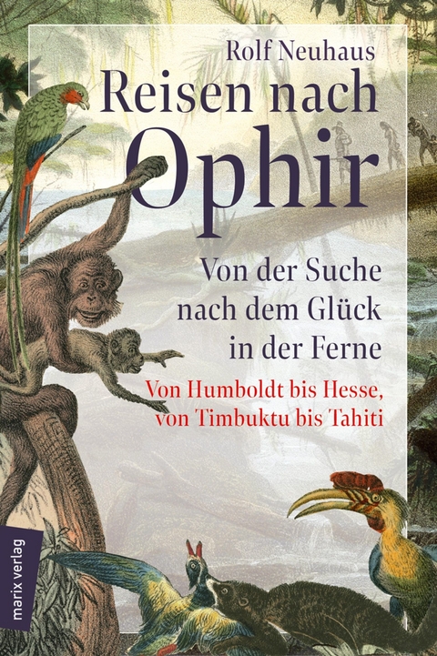 Reisen nach Ophir - Rolf Neuhaus