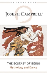 Ecstasy of Being -  Joseph Campbell