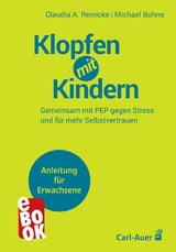 Klopfen mit Kindern - Claudia A. Reinicke, Michael Bohne