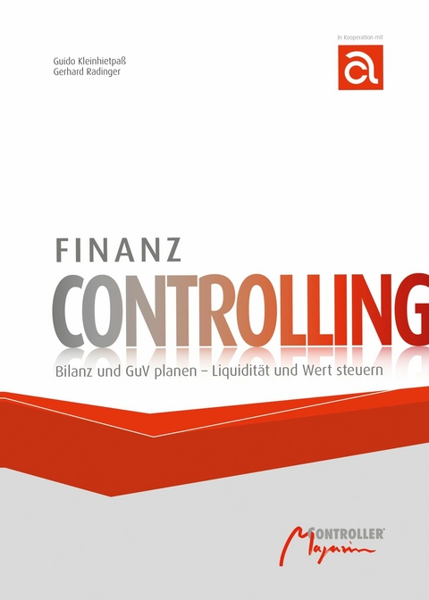 Finanz Controlling -  Guido Kleinhietpaß,  Gerhard Radinger