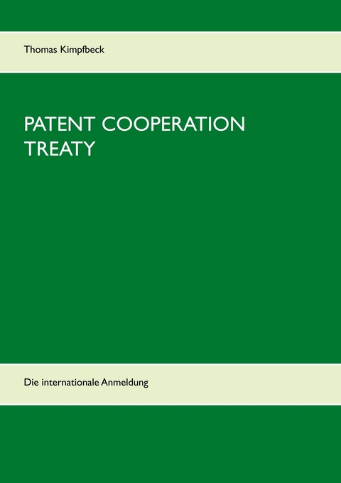 Patent Cooperation Treaty - Thomas Kimpfbeck