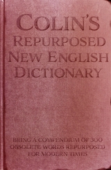 Colin's Repurposed New English Dictionary - Colin Nugent