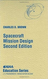 Spacecraft Mission Design - Brown, Charles D.