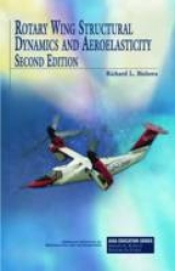 Rotary Wing Structural Dynamics and Aeroelasticity - Bielawa, Richard L.