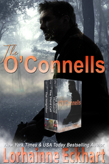 The O’Connells Books 1- 3 - Lorhainne Eckhart