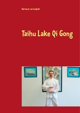 Taihu Lake Qi Gong - Hartmut von Czapski