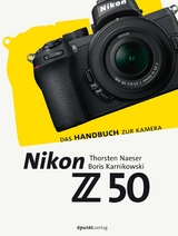 Nikon Z 50 -  Thorsten Naeser,  Boris Karnikowski
