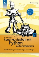 Routineaufgaben mit Python automatisieren -  Al Sweigart