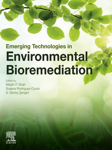 Emerging Technologies in Environmental Bioremediation - 