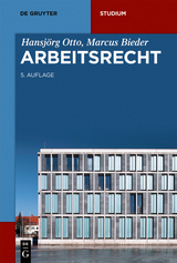 Arbeitsrecht -  Hansjörg Otto,  Marcus Bieder