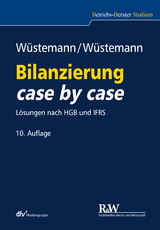 Bilanzierung case by case - Jens Wüstemann, Sonja Wüstemann
