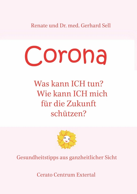 CORONA - Renate und Dr. med. Gerhard Sell