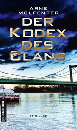 Der Kodex des Clans - Arne Molfenter