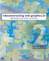 Deconstructing Web Graphics.2 - Weinman, Linda; Lentz, Jon W