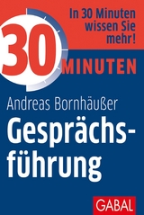 30 Minuten Gesprächsführung - Andreas Bornhäußer