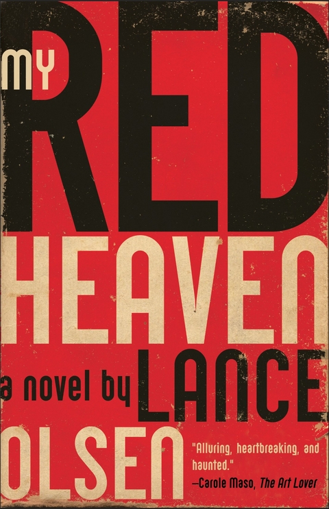 My Red Heaven -  Lance Olsen