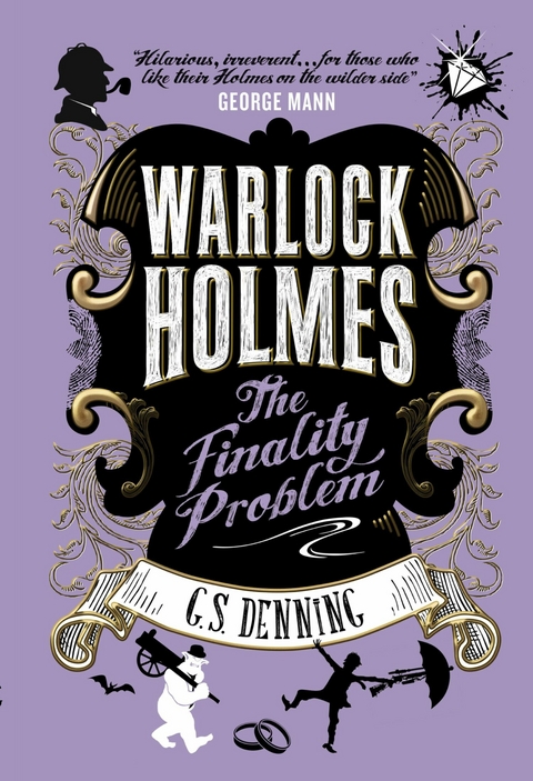 Warlock Holmes - The Finality Problem - G. S. Denning