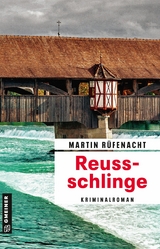 Reussschlinge - Martin Rüfenacht