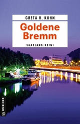 Goldene Bremm - Greta R. Kuhn