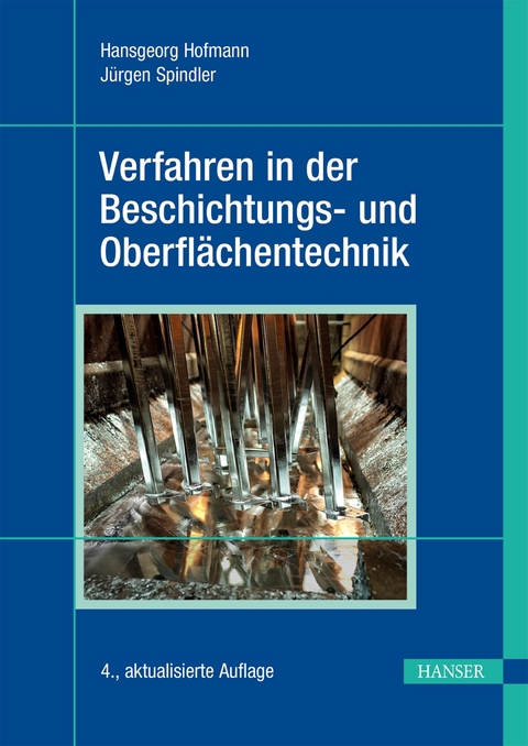 Verfahren in der Beschichtungs- und Oberflächentechnik -  Hansgeorg Hofmann,  Jürgen Spindler