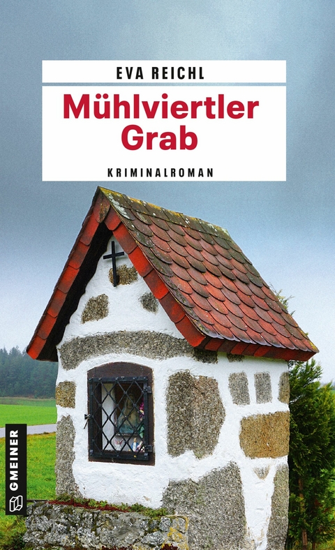 Mühlviertler Grab - Eva Reichl