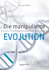 Die manipulierte Evolution - Thomas Böhm