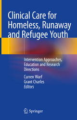 Clinical Care for Homeless, Runaway and Refugee Youth - 