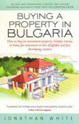 Buying a Property in Bulgaria - White, Jonathan