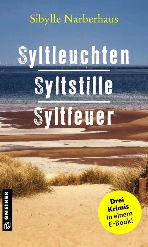 Syltleuchten - Syltstille - Syltfeuer - Sibylle Narberhaus