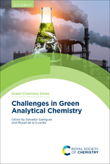 Challenges in Green Analytical Chemistry - 