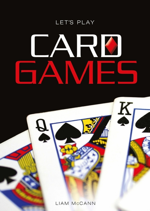 Let's Play Card Games -  Liam McCann
