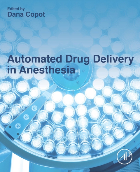 Automated Drug Delivery in Anesthesia - 