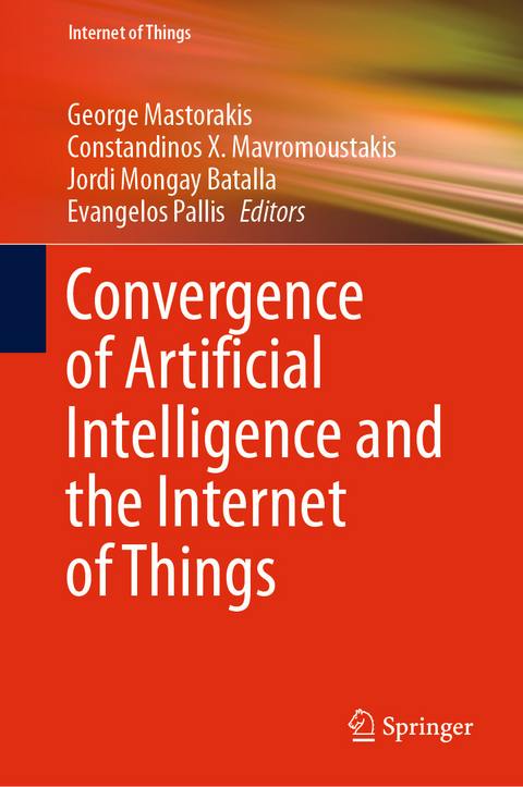 Convergence of Artificial Intelligence and the Internet of Things - 