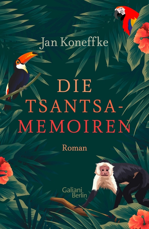 Die Tsantsa-Memoiren -  Jan Koneffke