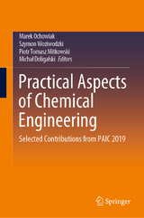 Practical Aspects of Chemical Engineering - 