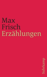 Erzählungen -  Max Frisch