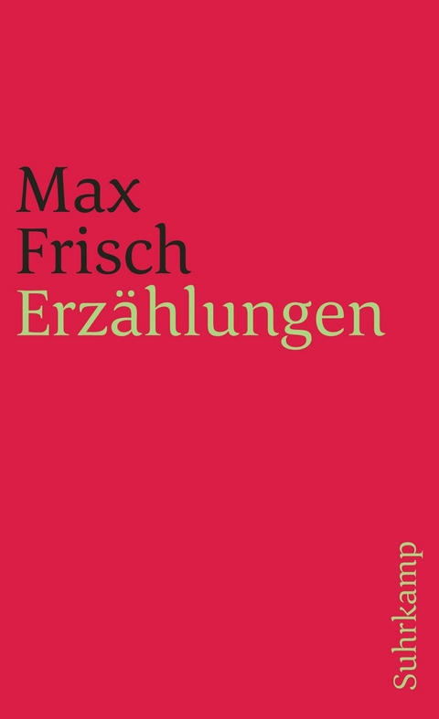 Erzählungen -  Max Frisch