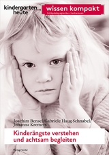 Kinderängste verstehen und achtsam begleiten - Gabriele Haug-Schnabel, Joachim Bensel