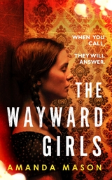 Wayward Girls -  Amanda Mason