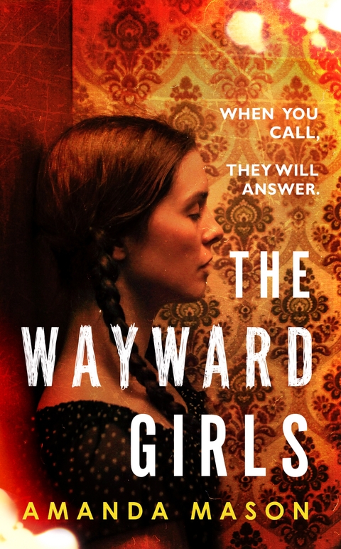 Wayward Girls -  Amanda Mason