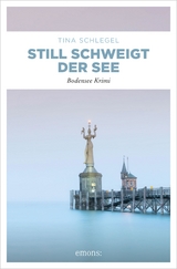 Still schweigt der See - Tina Schlegel