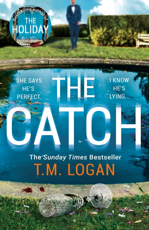 The Catch - T.M. Logan