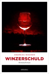 Winzerschuld - Andreas Wagner