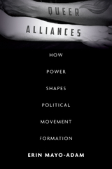 Queer Alliances - Erin Mayo-Adam